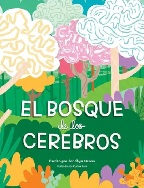 El Bosque De Los Cerebros by Sandhya Menon, Kushla Ross