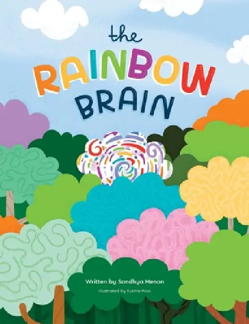 The Rainbow Brain by Sandhya Menon