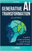 Generative AI Transformation Blueprint by Almeida, I.