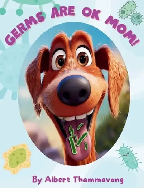 Germs are OK Mom!: Ahchoo! What do you do when you get an allergy at school? Why not tell the whole world about it? That's what Bento did by Albert Thammavong