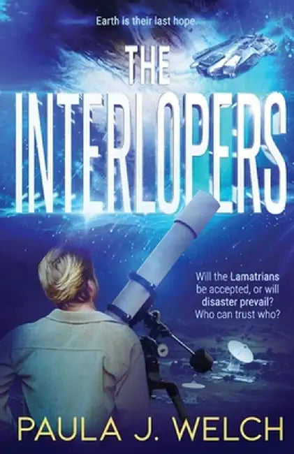 The Interlopers by Paula Welch