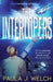 The Interlopers by Paula Welch