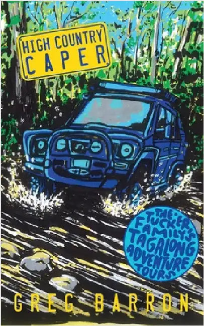 High Country Caper by Barron, Greg