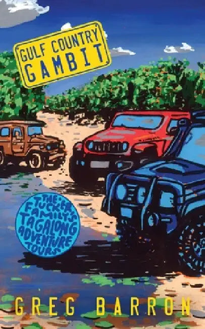 Gulf Country Gambit by Barron, Greg