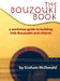 The Bouzouki Book: A Workshop Guide to Building Irish Bouzoukis and Citterns by Graham McDonald