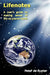 Lifenotes: A user's guide to making sense of life on planet Earth by Peter De Ruyter