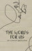 The words for us by London Maria Ardeleanu