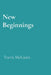 New Beginnings by McGuire, Travis