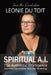 Spiritual A.I. The Authentic Intelligence by Du Toit, Leonie