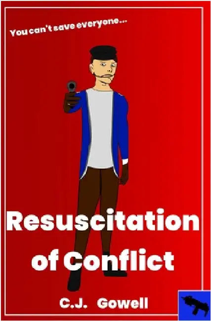 Resuscitation of Conflict by Gowell, C. J.