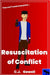 Resuscitation of Conflict by Gowell, C. J.