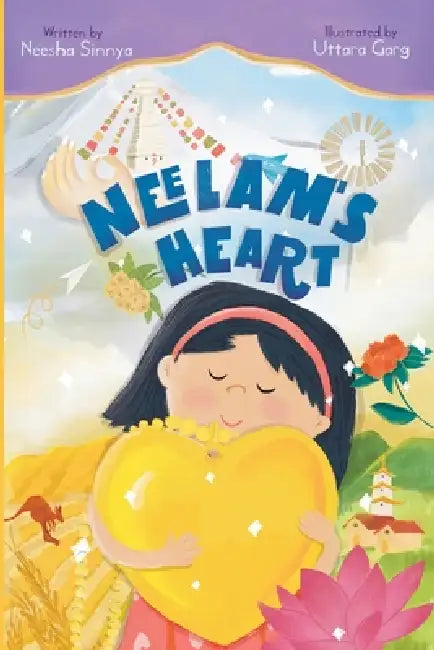 Neelam's Heart by Neesha Sinnya, Uttara Garg