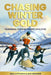Chasing Winter Gold by Max Hitchins, Jess Bridger