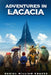 Adventures in Lacacia by Daniel William Krause