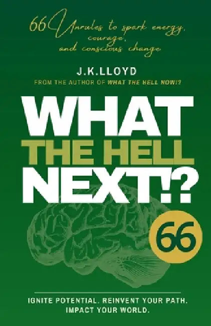 What The Hell Next!? by Jae K. Lloyd