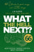 What The Hell Next!? by Jae K. Lloyd