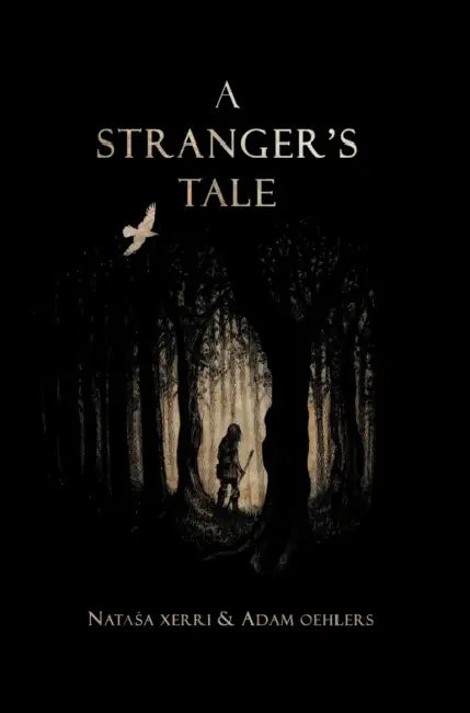 A Stranger's Tale by Natasa Xerri, Adam Oehlers