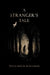 A Stranger's Tale by Natasa Xerri, Adam Oehlers