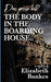 The Body in the Boarding House: Does Gossip Kill? by Elizabeth M. Bankes
