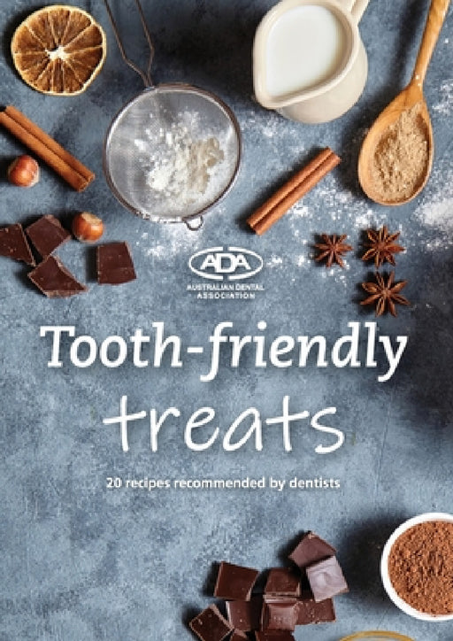Tooth-friendly treats by Eithne M. Irving, Mikaela E. Chinotti