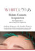 Holistic Cosmetic Acupuncture: The Natural Guide to Rejuvenating Facial Acupuncture by Kamila Kingston
