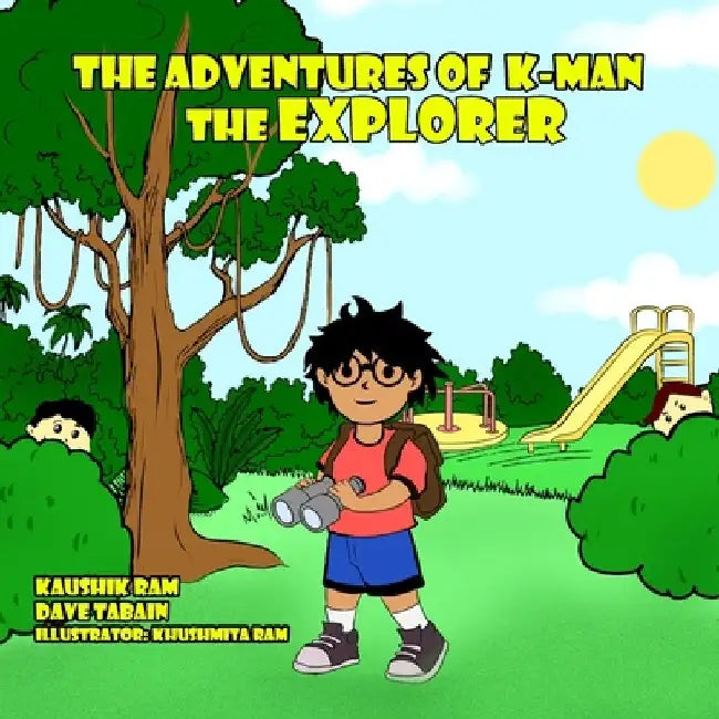 The Adventures of K-MAN The Explorer by Dave Tabain