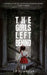 The Girls Left Behind: A post-apocalyptic zombie thriller by J. P. Townley