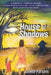 House of Shadows: A Powerful, Inspiring Memoir of One Woman's Journey to Set Herself Free from Generational Abuse by Janelle Parsons
