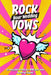 Rock Your Wedding Vows: An easy guide to help you WOW your vows by Kerryn Tippett
