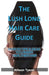 The Lush Long Hair Care Guide: Over 50 Tips & Ideas To Longer, Healthier Hair by Allison Tyson