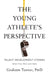 The Young Athlete's Perspective: Talent Development Stories: What They Want and Need by Graham Turner