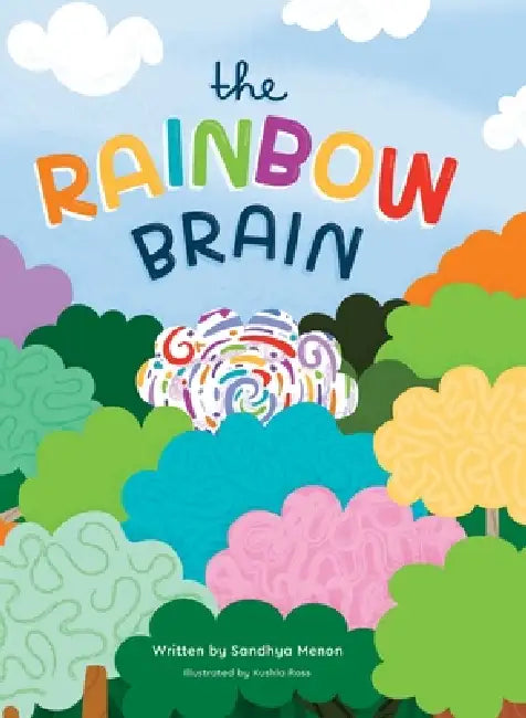 The Rainbow Brain by Sandhya Menon
