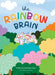 The Rainbow Brain by Sandhya Menon
