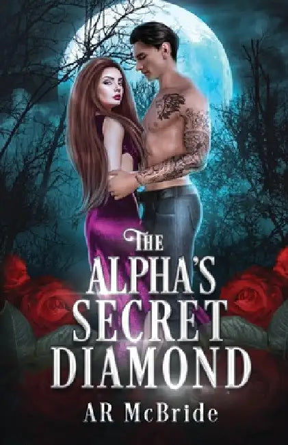 The Alpha's Secret Diamond by Ar McBride