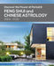 Discover the Power of Period 9: Feng Shui and Chinese Astrology 2024-2044 by Michele Castle