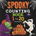 Spooky Counting Book 1 to 20 by Frances MacKay