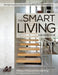 The Smart Living Handbook - Creating a Healthy Home in an Increasingly Toxic World by Melissa Wittig, Danielle King