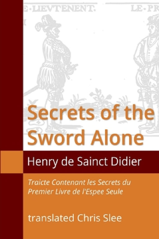 Secrets of the Sword Alone by Chris Slee