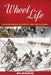 Wheel Life 1: Cycling Recollections of the 1950-60s by Ben J. Schofield