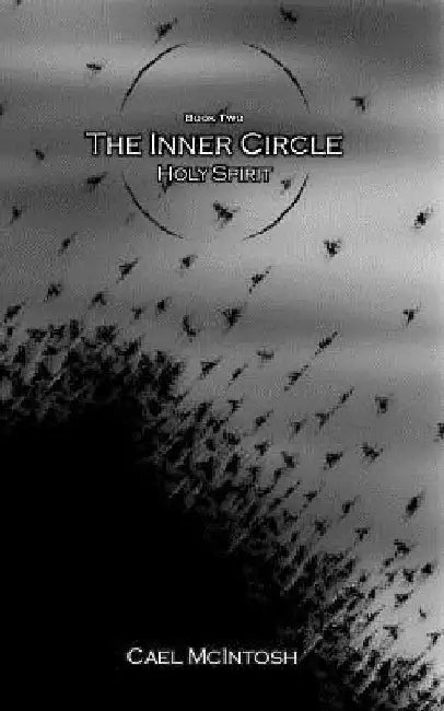 The Inner Circle Holy Spirit by Cael McIntosh