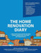 The Home Renovation Diary by Thomas Boyd Kerr