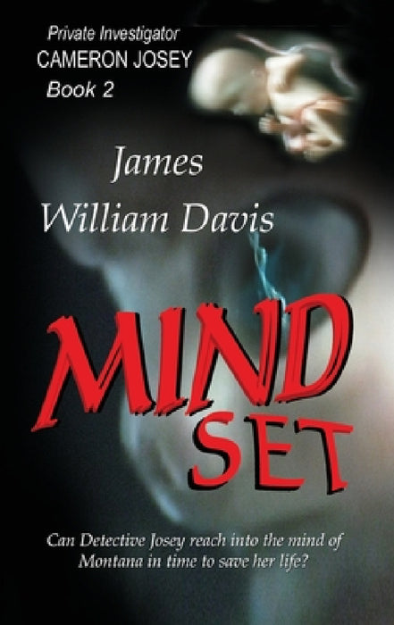 Mind Set by James William Davis