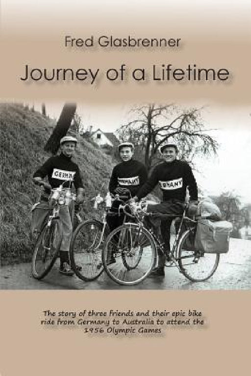 Journey of a lifetime by Fred Glasbrenner