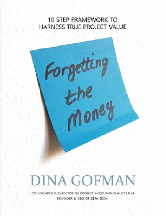 Forgetting the Money by Dina Gofman