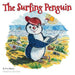 The Surfing Penguin by Kim Maslin, John Field