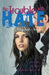 The Trouble with Hate Is... by Elizabeth Stevens