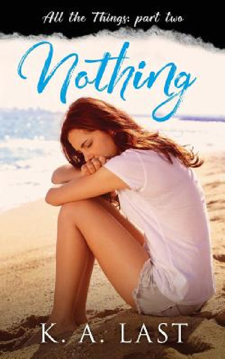 Nothing by K. A. Last