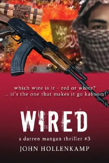 Wired by John Hollenkamp