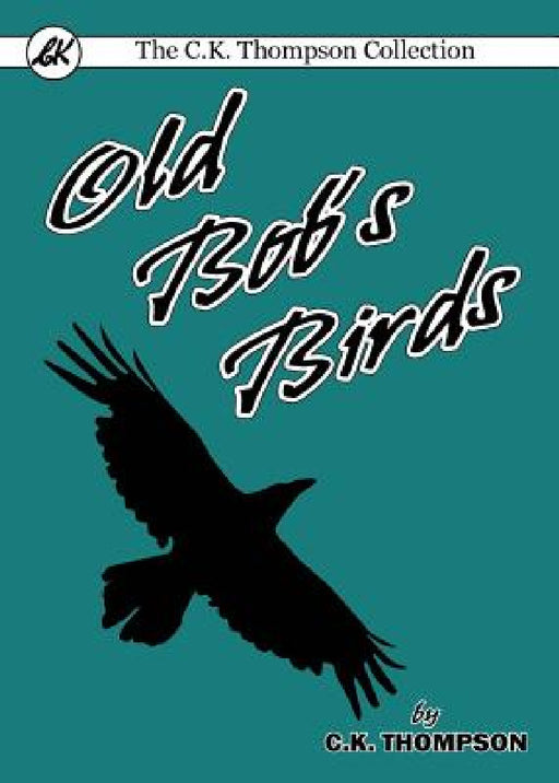 Old Bob's Birds by Charles Kenneth Thompson