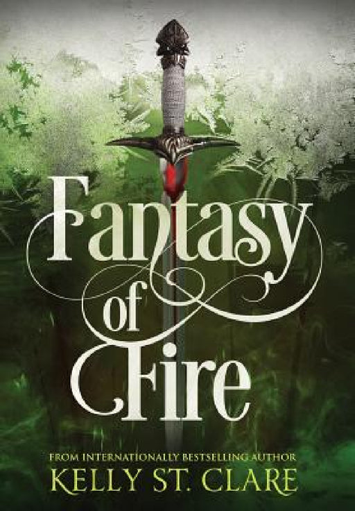 Fantasy of Fire by Kelly St Clare, Melissa Scott, Damonza